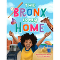 The Bronx Is My Home