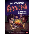 Mi Vecino Alien?ena 3: El Explorador Alien?ena