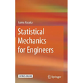 Statistical Mechanics for Engineers