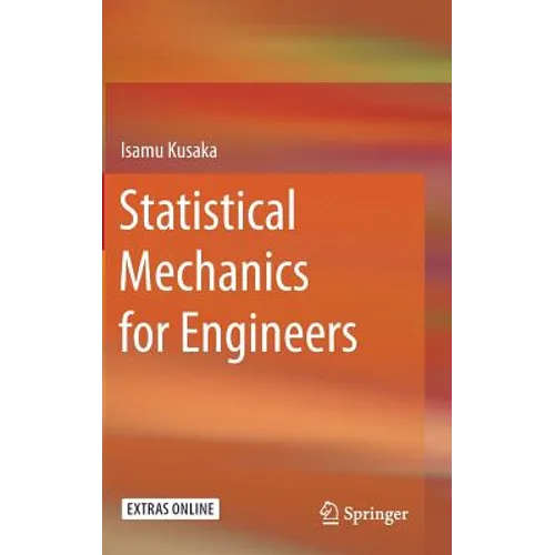 Statistical Mechanics for Engineers