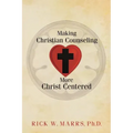Making Christian Counseling More Christ Centered