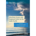 Maritime Issues and Regional Order in the Indo-Pacific
