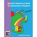 Spanish Reference Book for Elementary Students.