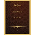 Ancient Wisdom: The Astral Plane