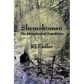 Shemokoman: The Metaphysical Expedition