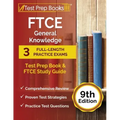 FTCE General Knowledge Test Prep Book: 3 Full-Length Practice Exams and FTCE Study Guide [9th Edition]