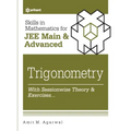 Skills in Mathematics - Trigonometry for JEE Main and Advanced