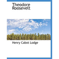 Theodore Roosevelt
