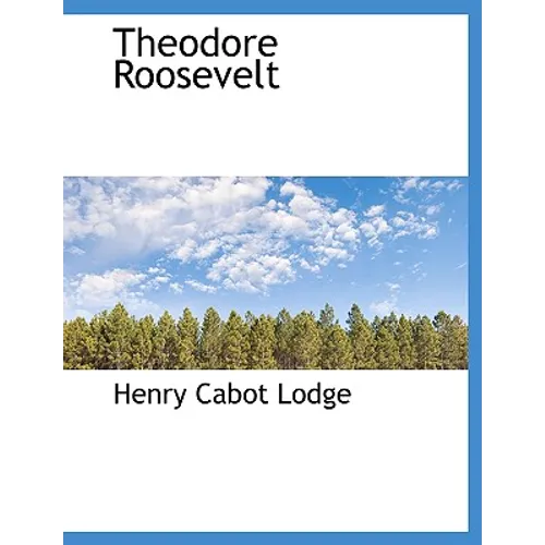 Theodore Roosevelt