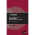 ISO 37001: An Introduction to Anti-Bribery Management Systems