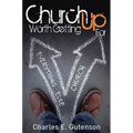 Church Worth Getting Up for