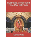 Illustrated, Concise and Edited Sai Satcharita