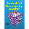 An Idiot-Proof Chess Opening Repertoire