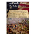 American Revolution: The Battle of Cowpens