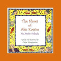 The Shoes of Abu Kassim: An Arabian Folktale