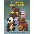 Crocheting Teddy Bears: 16 Designs for Toys