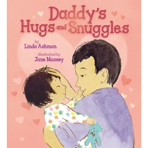 Daddy's Hugs and Snuggles