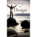 Worshiper By Design