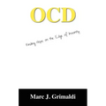 Ocd: Finding Hope on the Edge of Insanity
