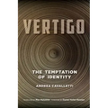 Vertigo: The Temptation of Identity