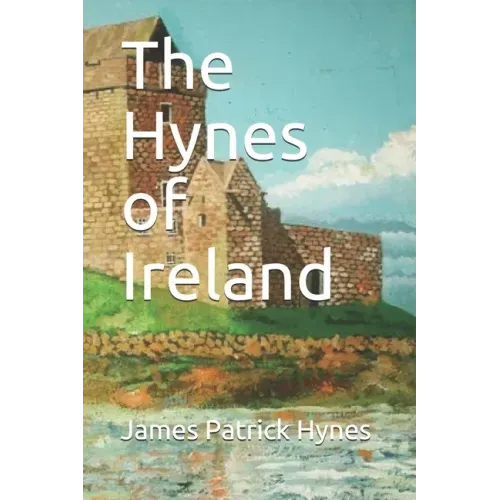 The Hynes of Ireland