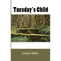 Tuesday's Child