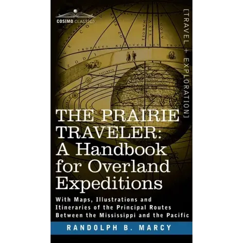 Prairie Traveler, a Handbook for Overland Expeditions