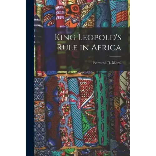 King Leopold's Rule in Africa