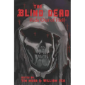 The Blind Dead Ride Out of Hell: A Literary Tribute to the Amando de Ossorio Films