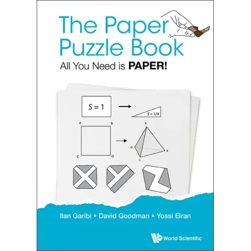 The Paper Puzzle Book: All You Need is Paper!