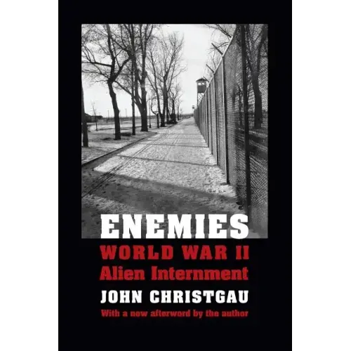 Enemies: World War II Alien Internment