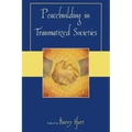 Peacebuilding in Traumatized Societies