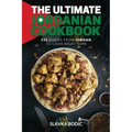 The Ultimate Jordanian Cookbook: 111 Dishes From Jordan To Cook Right Now