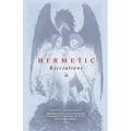 Hermetic Recreations