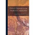 Gold Deposits of North Carolina