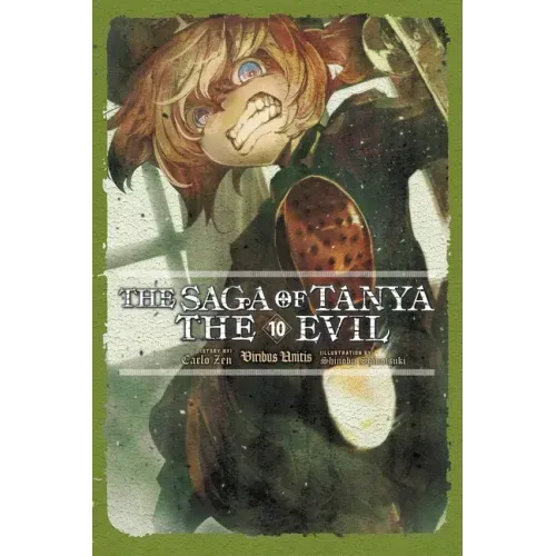 The Saga of Tanya the Evil, Vol. 10 (Light Novel): Viribus Unitis
