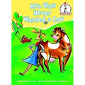 Mrs. Wow Never Wanted a Cow