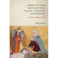 Morality and Revelation in Islamic Thought and Beyond: A New Problem of Evil