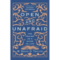 Open and Unafraid: The Psalms as a Guide to Life
