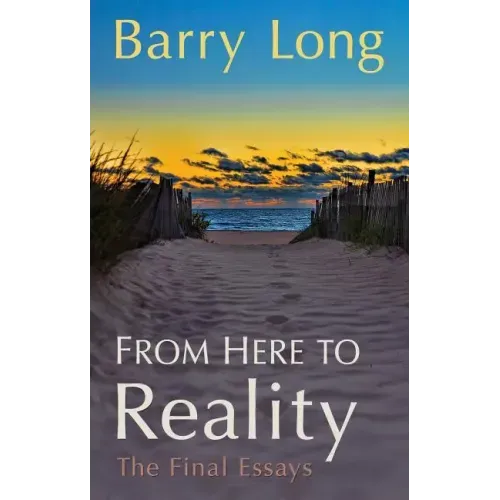 From Here to Reality: My Spiritual Teaching