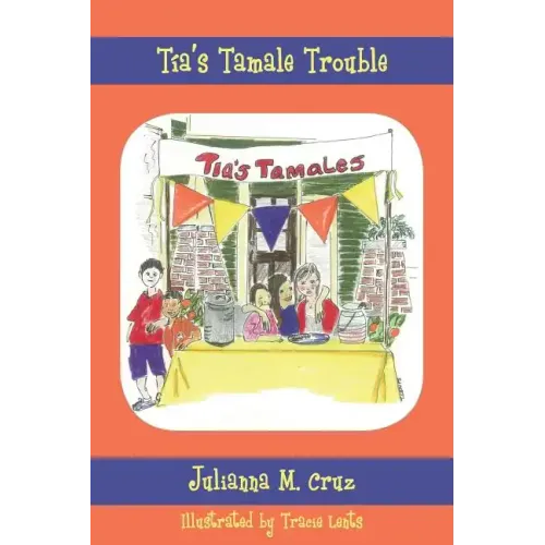 Tia's Tamale Trouble
