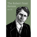 Robert Frost Review:: Issue 31