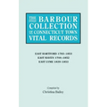 Barbour Collection of Connecticut Town Vital Records. Volume 10: East Hartford 1783-1853, East Haven 1700-1852, East Lyme 1839-1853