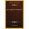 New Light on Witchcraft