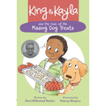King & Kayla and the Case of the Missing Dog Treats