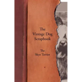 The Vintage Dog Scrapbook - The Skye Terrier