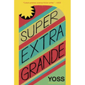 Super Extra Grande