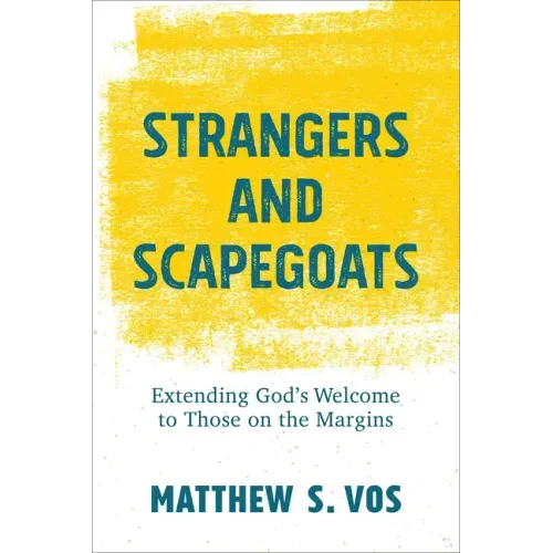 Strangers and Scapegoats