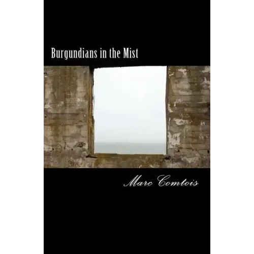 Burgundians in the Mist