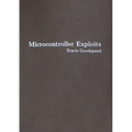 Microcontroller Exploits